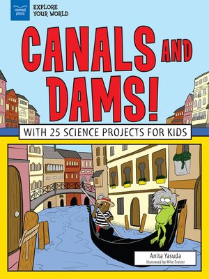 cover image of Canals and Dams!